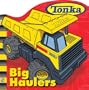 TONKA Big Haulers