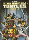 Teenage Mutant Ninja Turtles. Book III