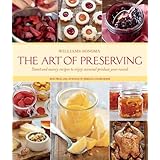Williams-Sonoma The Art of Preserving