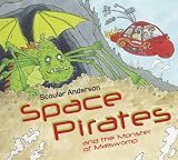 Books : Space Pirates and the Monster of Malswomp