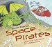 Book Space Pirates and the Monster of Malswomp