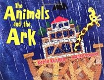 The Animals and the Ark The Animals and the Ark