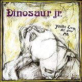 You�Re Living All Over Me