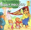 The Berenstain Bears Don't Pollute (Anymore)