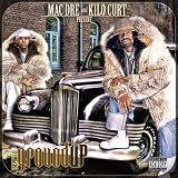 Mac Dre And Kilo Curt: From The Ground Up