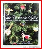 The Decorated Tree : Recreating Traditional Christmas Ornaments