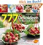 777 Dekoideen: Mit Blumen und Pflanzen