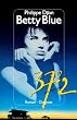 Betty Blue: 37,2 Grad am Morgen