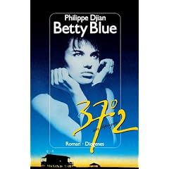 Betty Blue: 37,2 Grad am Morgen