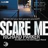 Scare Me