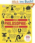 Das Philosophie-Buch: Gro�en Ideen un...
