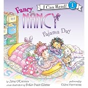 Fancy Nancy: Pajama Day | Jane O'Connor, Robin Preiss Glasser
