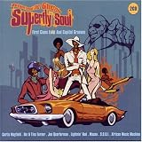 Superfly Soul: Riding Through the Ghetto