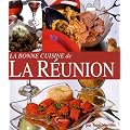 La bonne cuisine de La R�union