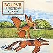Bourvil Chante Pour Les Enfants & Le Roman De Renart