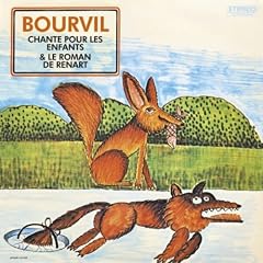 Bourvil Chante Pour Les Enfants & Le Roman De Renart