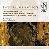 Jeremy Backhouse conducts Taverner, Pärt, and Górecki