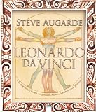 Leonardo da Vinci: Das spannende Leben des genialen Malers, Forschers und Erfinders - Steve Augarde