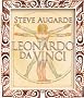 Leonardo da Vinci: Das spannende Leben des genialen Malers, Forschers und Erfinders