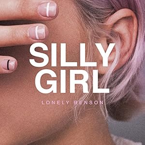 Silly Girl [Explicit]