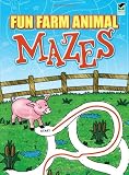 Fun Farm Animal Mazes (Dover Pictorial Archive) (Dover Pictorial Archives)