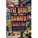 Book of the Damned: The Collected Works of Charles Fort
