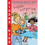 Super Surprise: Zigzag Kids, Book 6 | Patricia Reilly Giff