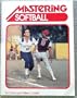 Mastering Softball