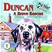 Duncan: A Brave Rescue - A Pet Tales Story (with audiobook CD)