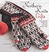Northern Knits Gifts: Thoughtful Projects Inspired by Folk Traditions