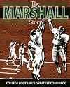 The Marshall Story: College Football's Greatest Comeback