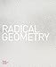 Radical Geometry: Modern Art of South America From the Patricia Phelps de Cisneros Collection