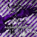 Across The Border ��������B������()