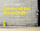 Image de Die Kunst der Bausünde