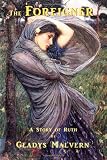 The Foreigner: A Story of Ruth