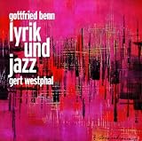 Produkt-Bild: Gottfried Benn Lyrik Und Jazz
