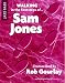 Walking in the footsteps of Sam Jones