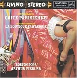 Offenbach: Gaite Parisienne; Rossini-Respighi: La Boutique Fantasque