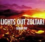 Lights Out Zoltar! [Vinyl]
