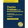 Practice Problems for the Mechanical Engineering PE Exam: A Companion to the Mechanical Engineering Reference Manual,... by Michael R Lindeburg