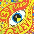 The Psychedelic Sounds of the 13th Floor Elevators