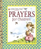Prayers for Children (Little Golden Book)