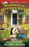 Murder in the Mystery Suite (A Book Retreat Mystery)