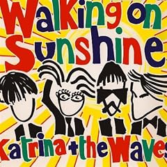 Walking on Sunshine