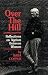 Over the Hill: Reflections on Ageism Between Women