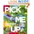 Pick Me Up Put Me Down