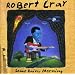 Some Rainy Morning/Robert Cray