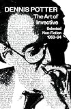 The art of invective : selected non-fiction 1953-94