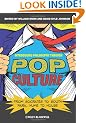 Introducing Philosophy Through Pop Culture: From Socrates to South Park, Hume to House