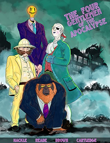 The Four Gentlemen of the Apocalypse